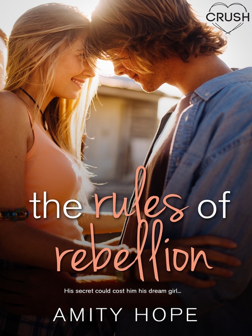 Title details for The Rules of Rebellion by Amity Hope - Wait list